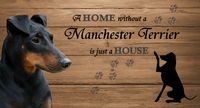 A home without a Manchester Terrier is just a house